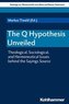 The Q Hypothesis Unveiled
