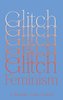 Glitch Feminism