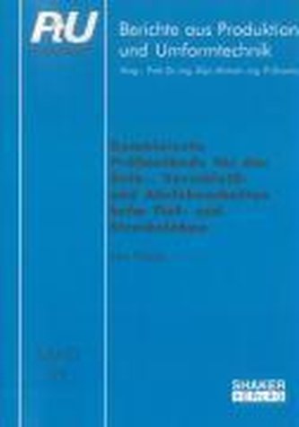 Kombinierte Prüfmethode für das Reib-, Verschleiss- und Abriebverhalten beim Tief- und Streckziehen