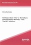 Multilateral Debt Relief by World Bank and International Monetary Fund: The HIPC Initiative