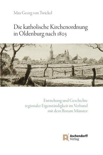 Die katholische Kirchenordnung in Oldenburg nach 1803