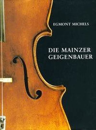 Die Mainzer Geigenbauer