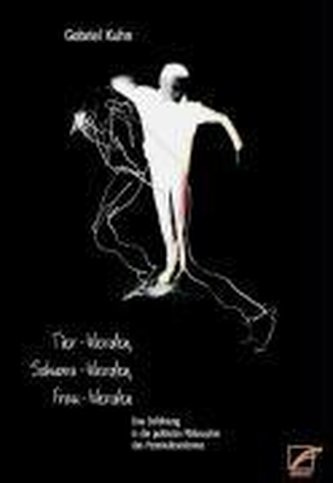 Tier-Werden, Schwarz-Werden, Frau-Werden