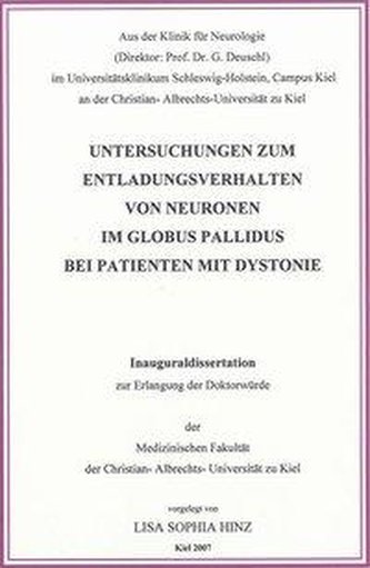 Untersuchungen zum Entladungsverhalten von Neuronen im Globus pallidus bei Patienten mit Dystonie
