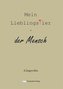 Mein Lieblingstier - der Mensch