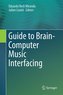 Guide to Brain-Computer Music Interfacing