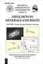 Diffusion in Minerals and Melts