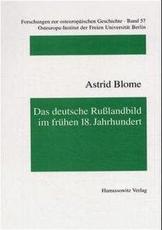 Das deutsche Rußlandbild im frühen 18. Jahrhundert