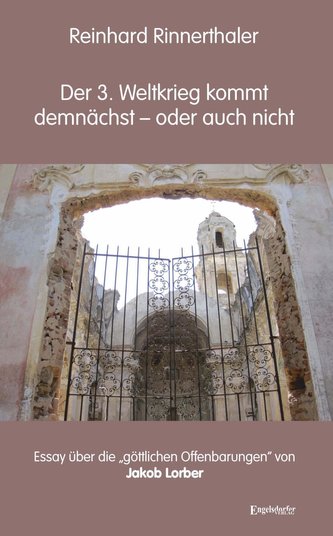 Der 3. Weltkrieg kommt demnächst - oder auch nicht