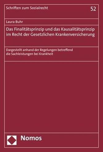 Das Finalitätsprinzip und das Kausalitätsprinzip im Recht der Gesetzlichen Krankenversicherung