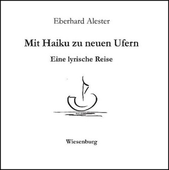 Mit Haiku zu neuen Ufern