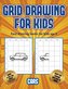Easy drawing books for kids age 6 (Learn to draw cars): This book teaches kids how to draw cars using grids