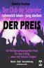 Der Club der Selerefer ruhmreich leben - jung sterben: DER PREIS