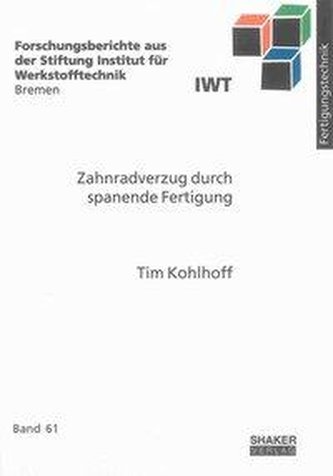 Zahnradverzug durch spanende Fertigung