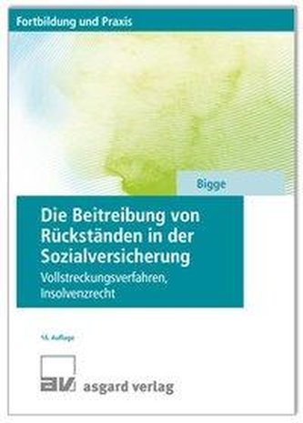 Die Beitreibung von Rückständen in der Sozialversicherung