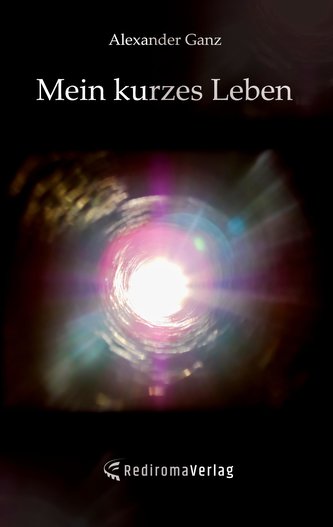 Mein kurzes Leben