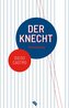 Der Knecht