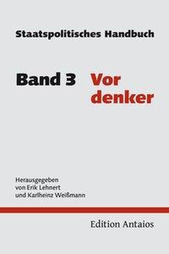 Staatspolitisches Handbuch 3. Vordenker