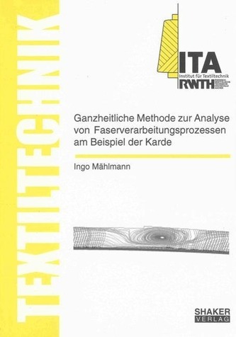 Ganzheitliche Methode zur Analyse von Faserverarbeitungsprozessen am Beispiel der Karde