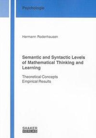 Semantic and Syntactic Levels of Mathematical Thinking and Learning