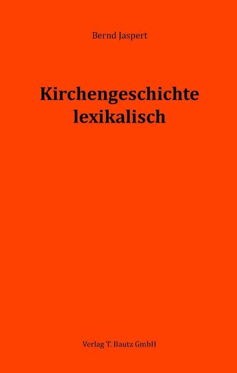 Kirchengeschichte lexikalisch