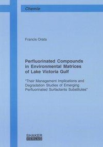 Perfluorinated Compounds in Environmental Matrices of Lake Victoria Gulf