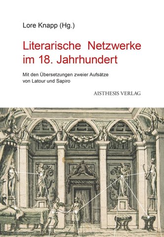Literarische Netzwerke im 18. Jahrhundert