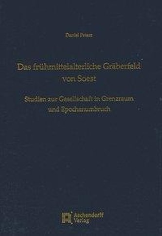 Das frühmittelalterliche Gräberfeld von Soest