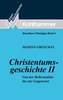 Grundkurs Theologie IV. Christentumsgeschichte 2