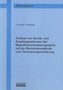 Analyse von Sende- und Empfangsantennen der Magnetresonanztomographie mit der Momentenmethode und Volumensegmentierung