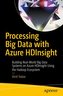 Processing Big Data with Azure HDInsight