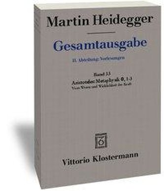 Gesamtausgabe Abt. 2 Vorlesungen Bd. 33. Aristoteles: Metaphysik IX,  1-3