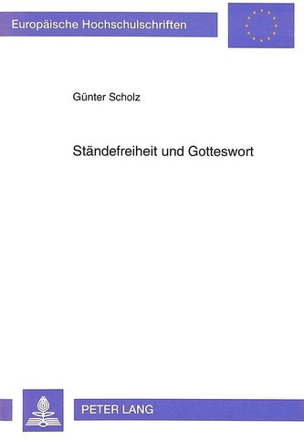 Ständefreiheit und Gotteswort