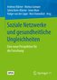 Soziale Netzwerke und gesundheitliche Ungleichheiten