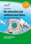 Wir erforschen und schützen unser Klima (Set)