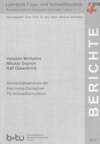 Sensibilitätsanalyse der thermomechanischen FE-Schweißsimulation