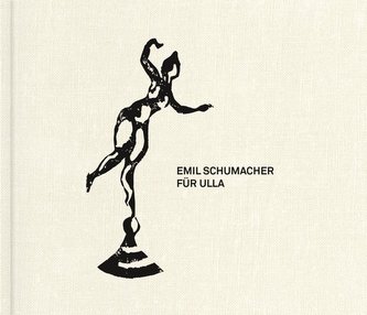 Emila Schumacher - Für Ulla