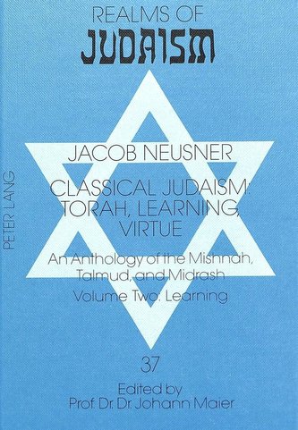 Classical Judaism: Torah, Learning, Virtue