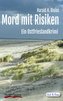 Mord mit Risiken