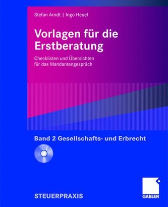 Vorlagen für die Erstberatung. Gesellschaftsrecht- und Erbrecht