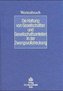 Die Haftung von Gesellschaften und Gesellschaftsanteilen in der Zwangsvollstreckung