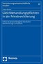 Gleichbehandlungspflichten in der Privatversicherung
