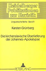 Die kirchenslavische Überlieferung der Johannes-Apokalypse