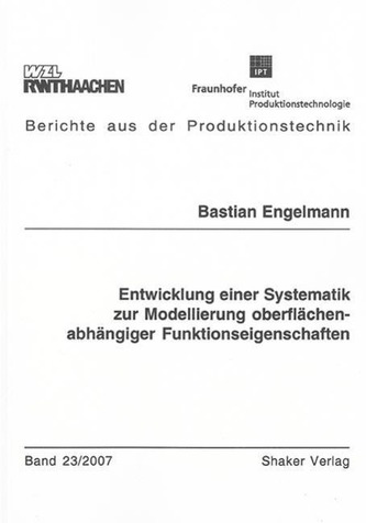Entwicklung einer Systematik zur Modellierung oberflächenabhängiger Funktionseigenschaften