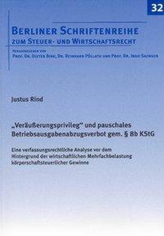 Veräußerungsprivileg und pauschales Betriebsausgabenabzugsverbot gem. § 8b KStG