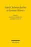 Great Christian Jurists in German History