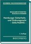 Hamburger Sicherheits- und Ordnungsrecht - SOG/PolDVG