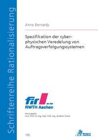 Spezifikation der cyber-physischen Veredelung von Auftragsverfolgungssystemen