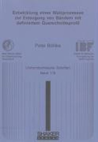 Entwicklung eines Walzprozesses zur Erzeugung von Bändern mit definiertem Querschnittsprofil