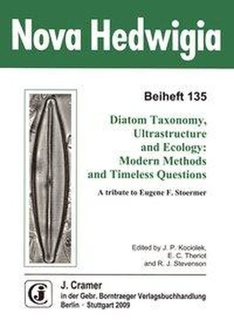 Diatom Taxonomy, Ultrastructure and Ecology: Modern Methods and Timeless Questions